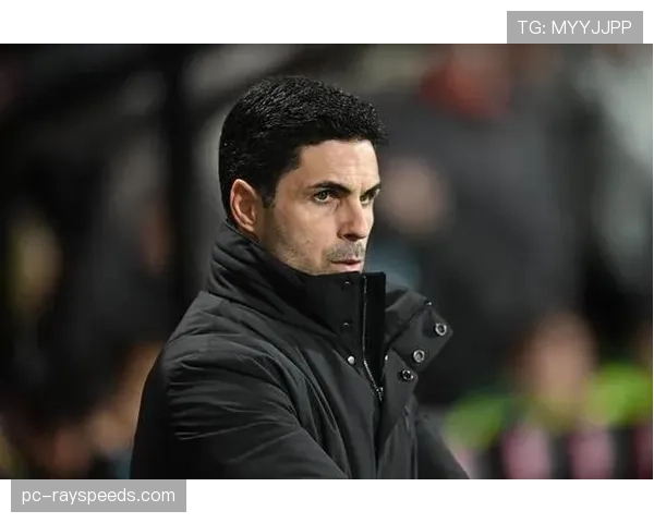 阿尔特塔谈阿森纳领先丢分问题:专注度与心理韧性需提升 阿尔特塔谈阿森纳领先丢分问题:专注度与心理韧性需提升